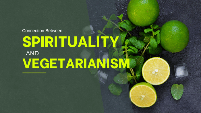 Spirituality and Vegetarianism: A Journey of Inner Peace